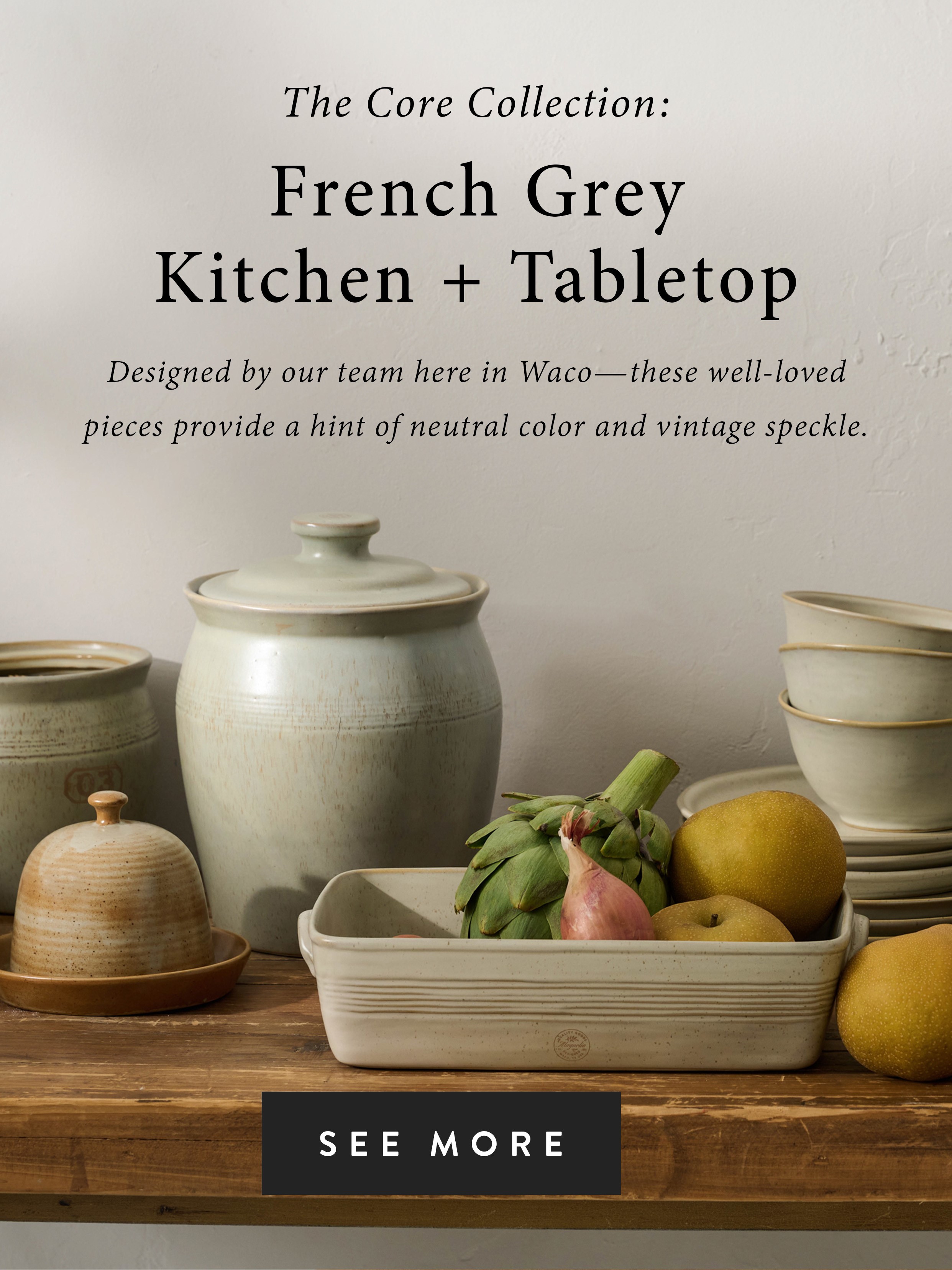 Shop the French Grey Collection