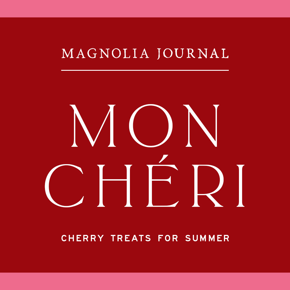 Mon Chéri: Cherry Treats for Summer