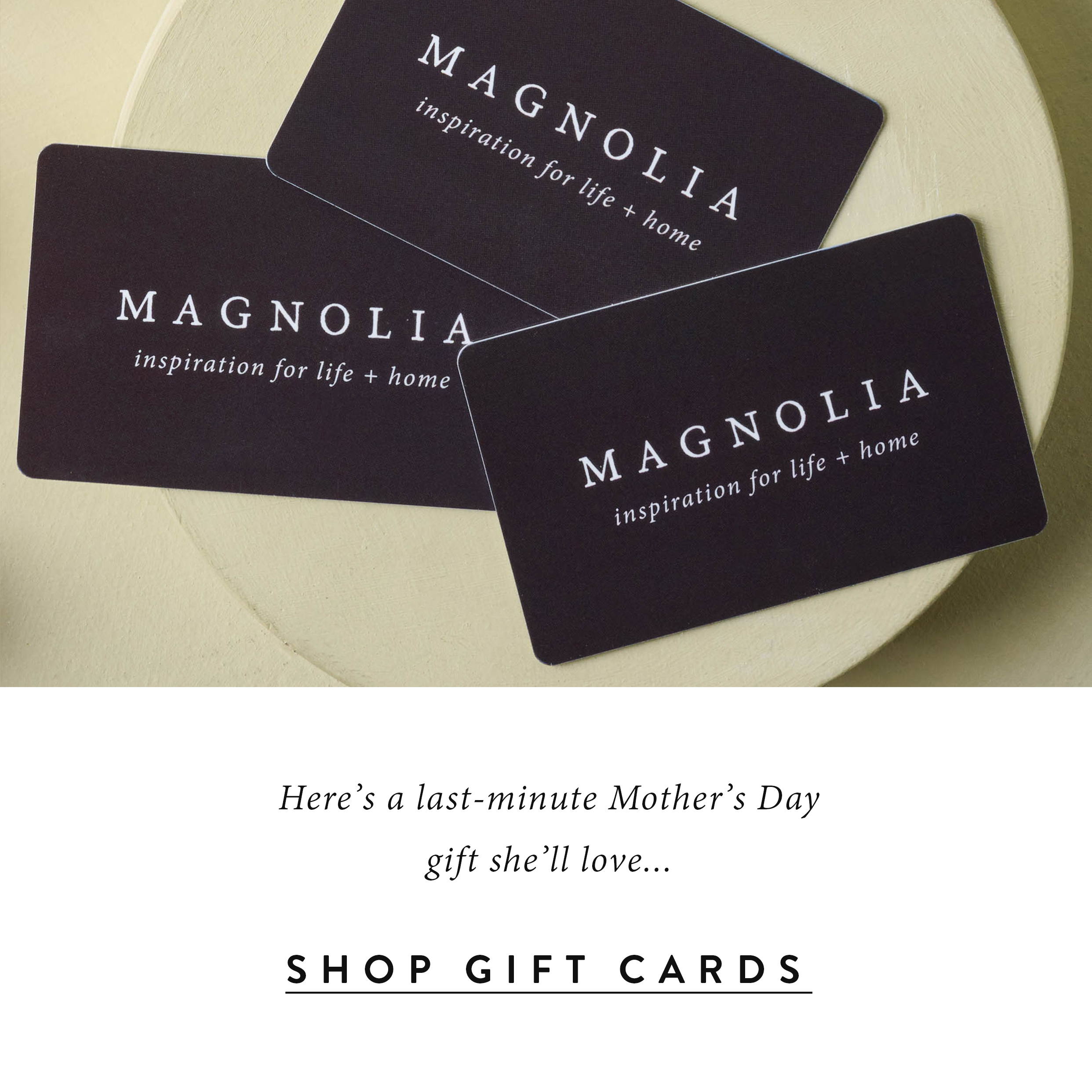 Here's a last-minute Mother's Day gift she'll love.  shop gift cards.