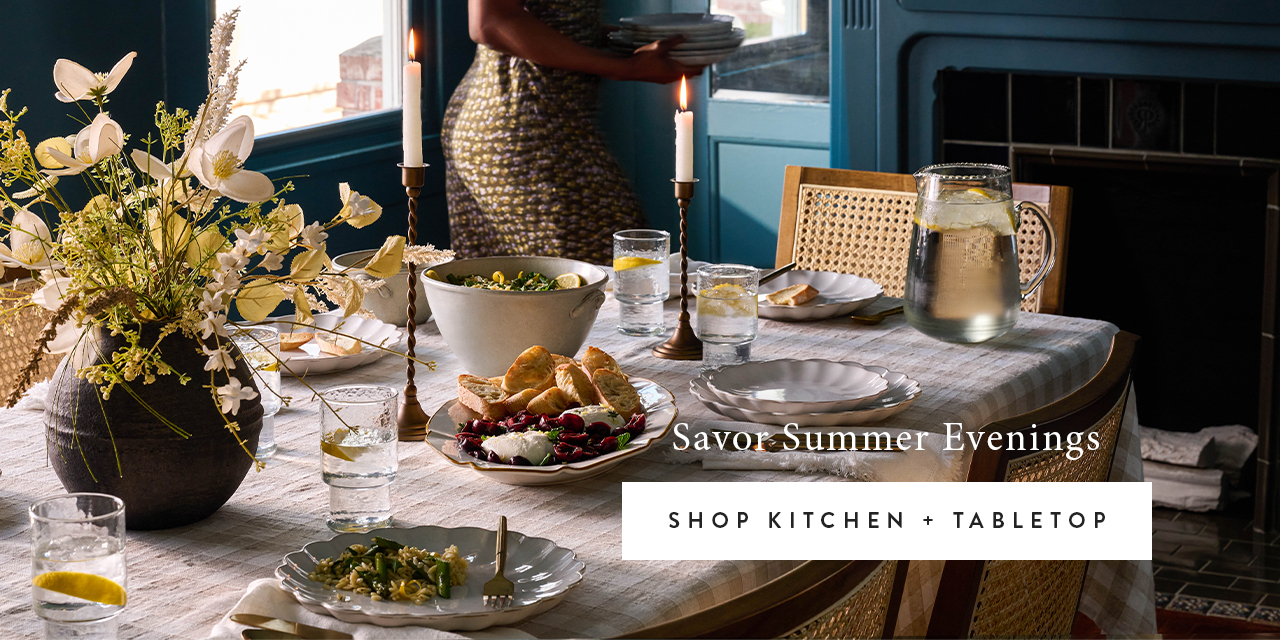 savor summer evenings - shop kitchen + tabletop